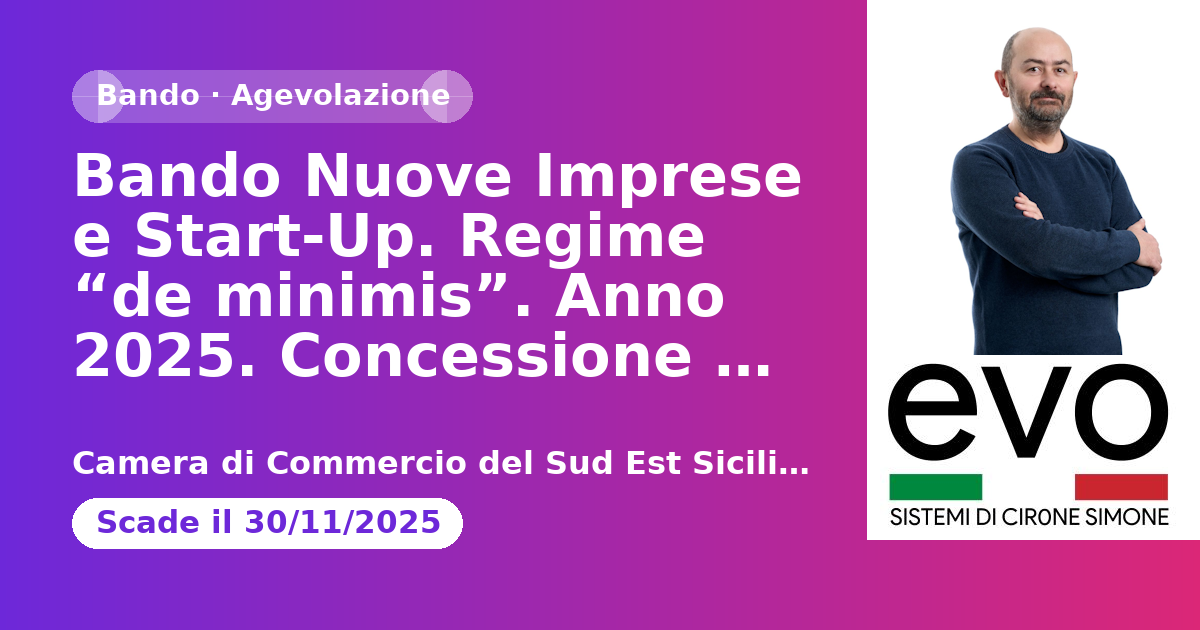 Bando Nuove Imprese e Start-Up. Regime “de minimis”. Anno 2025. Concessione voucher.