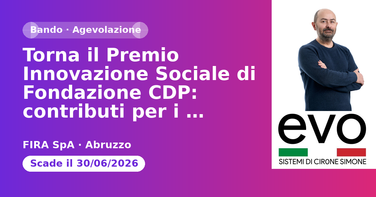 Torna il Premio Innovazione Sociale di Fondazione CDP: contributi per i progetti di Enti del Terzo Settore, cooperative e imprese sociali