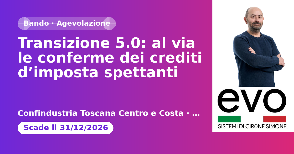 Transizione 5.0: al via le conferme dei crediti d’imposta spettanti