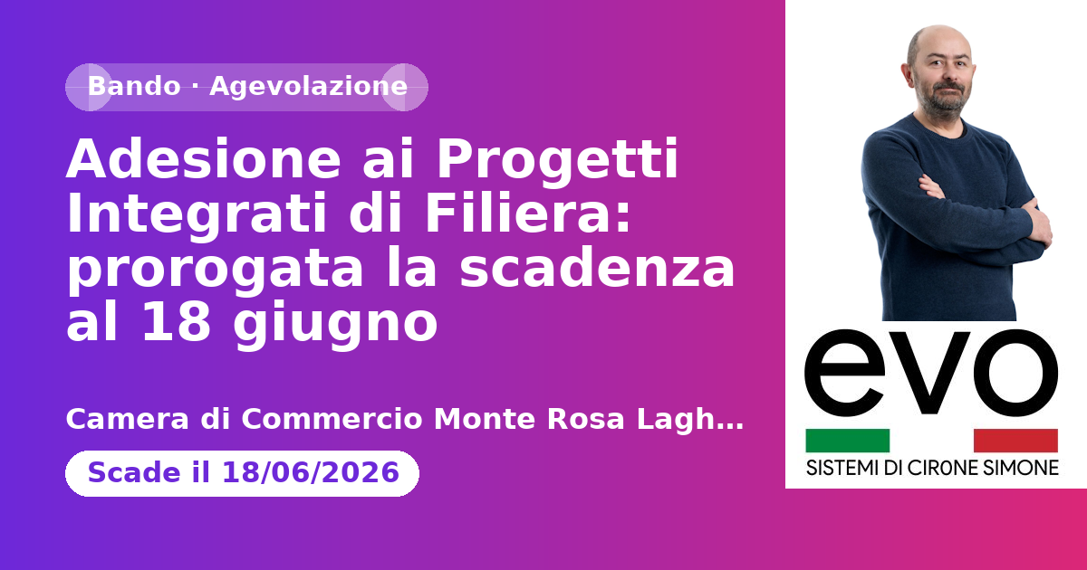 Adesione ai Progetti Integrati di Filiera: prorogata la scadenza al 18 giugno