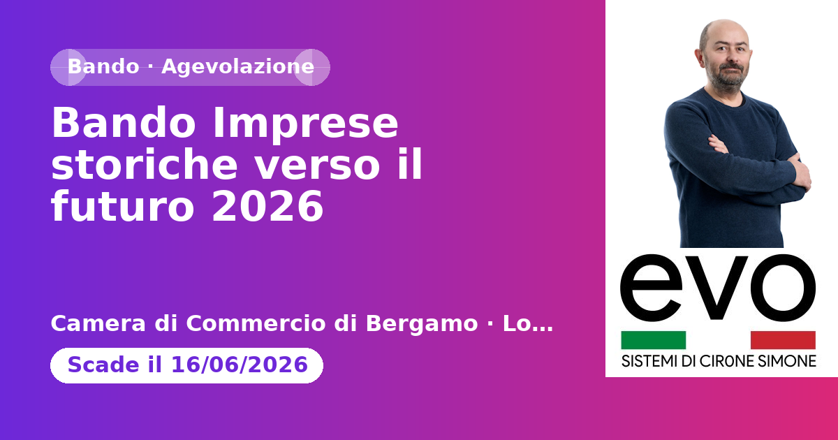 Bando Imprese storiche verso il futuro 2026