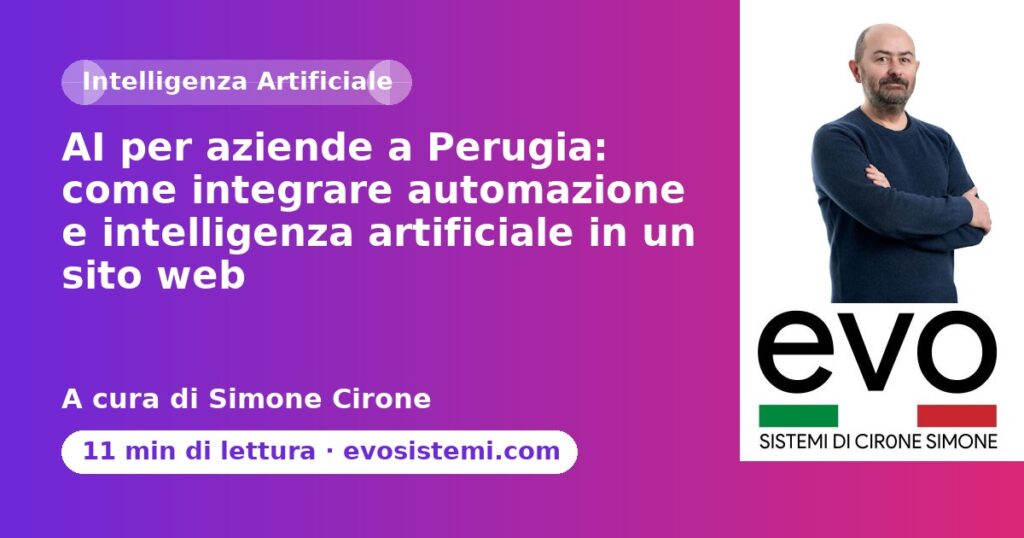 AI per aziende a Perugia: come integrare automazione e intelligenza artificiale in un sito web