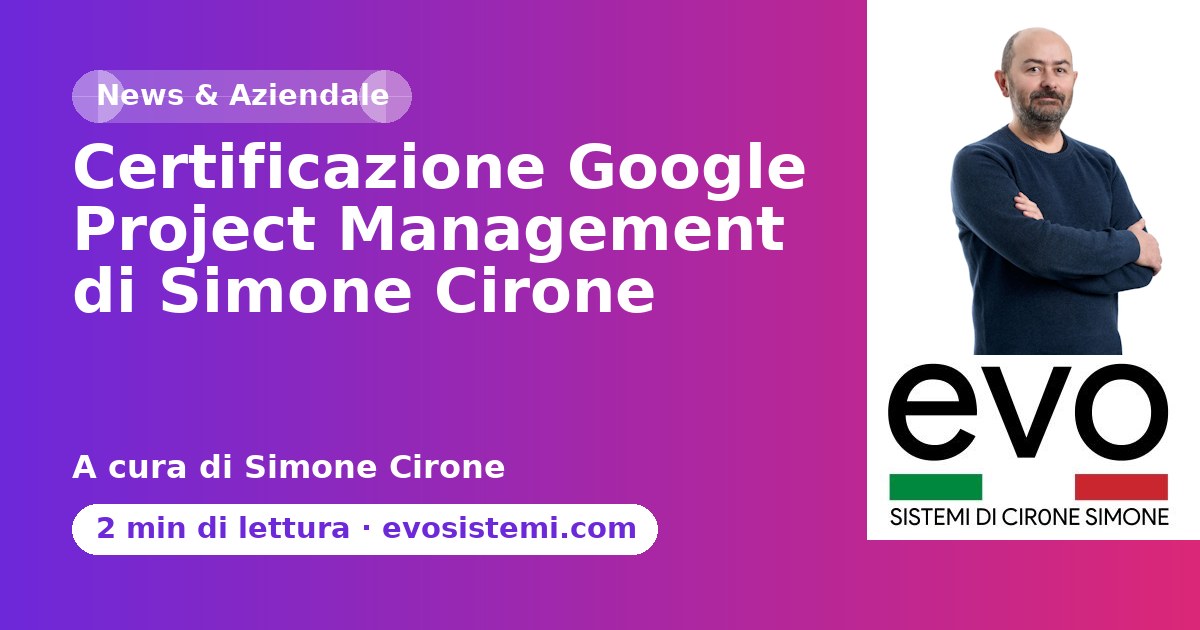 Certificazione Google Project Management di Simone Cirone