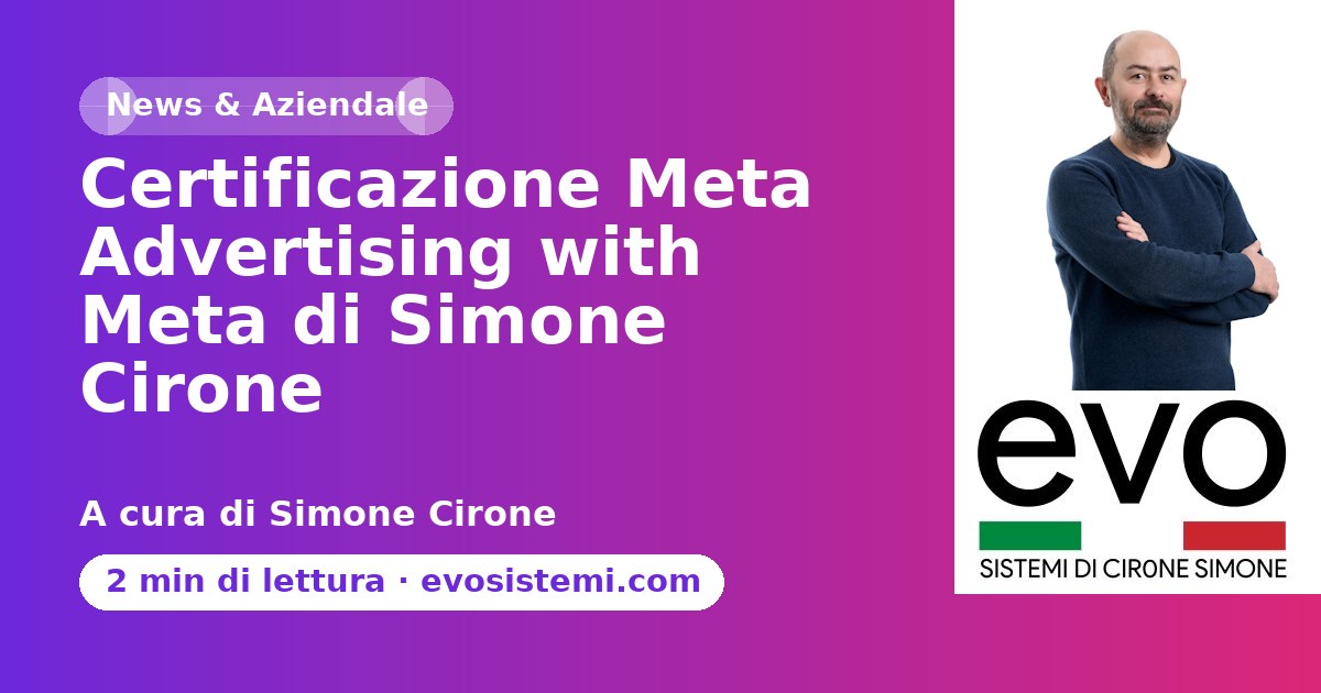 Certificazione Meta Advertising with Meta di Simone Cirone