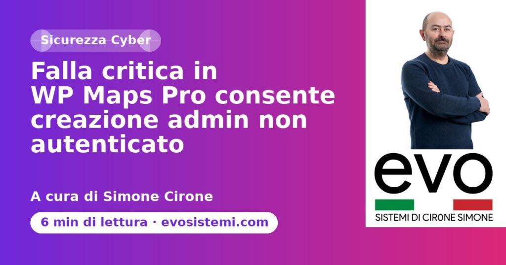 Falla critica in WP Maps Pro consente creazione admin non autenticato