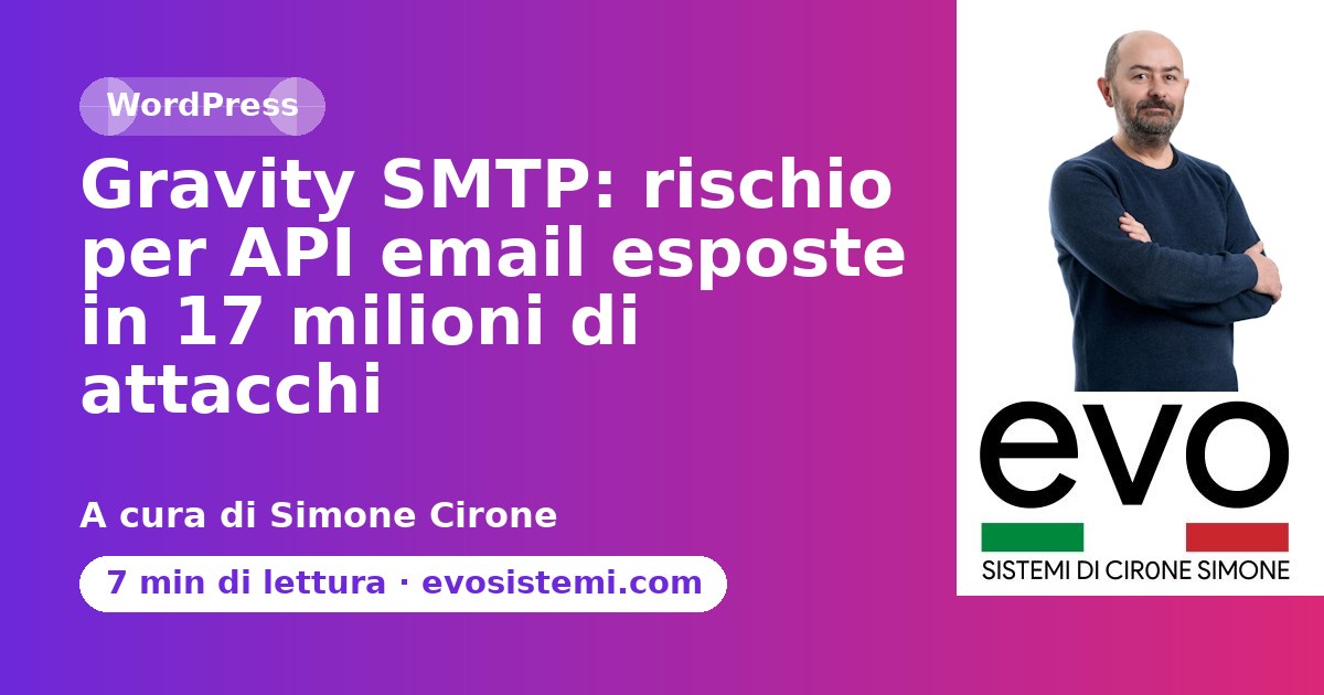 Gravity SMTP: rischio per API email esposte in 17 milioni di attacchi