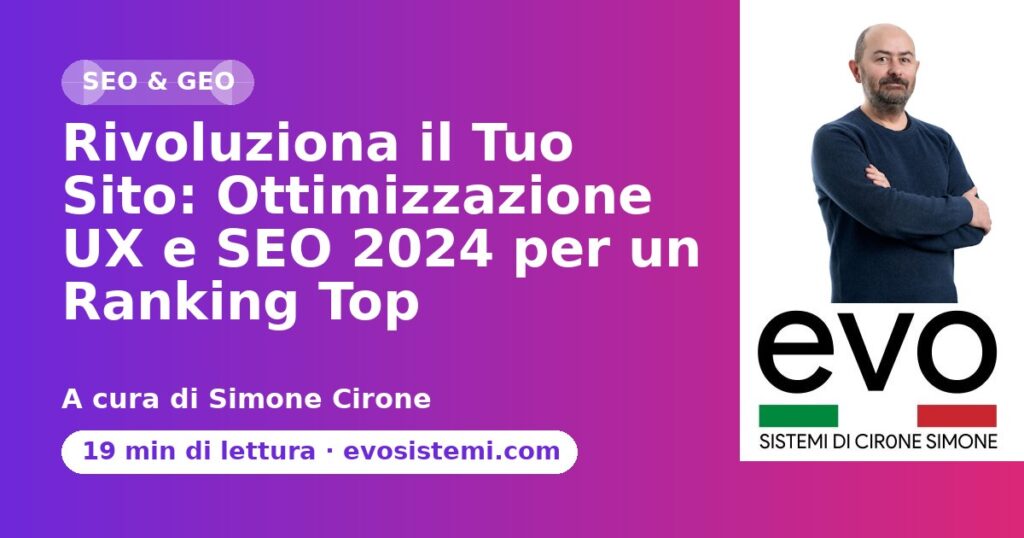 Rivoluziona il Tuo Sito: Ottimizzazione UX e SEO 2024 per un Ranking Top