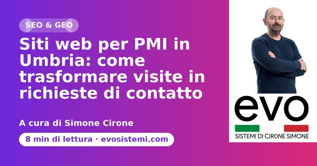 Siti web per PMI in Umbria: come trasformare visite in richieste di contatto