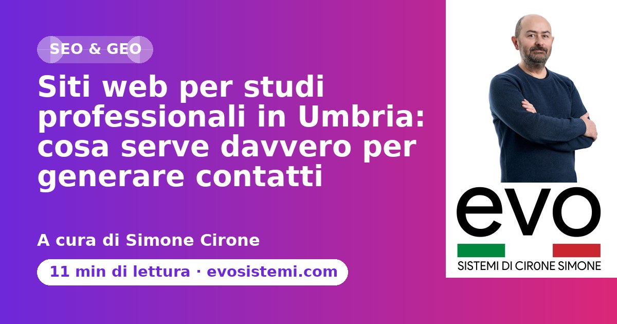 Siti web per studi professionali in Umbria: cosa serve davvero per generare contatti