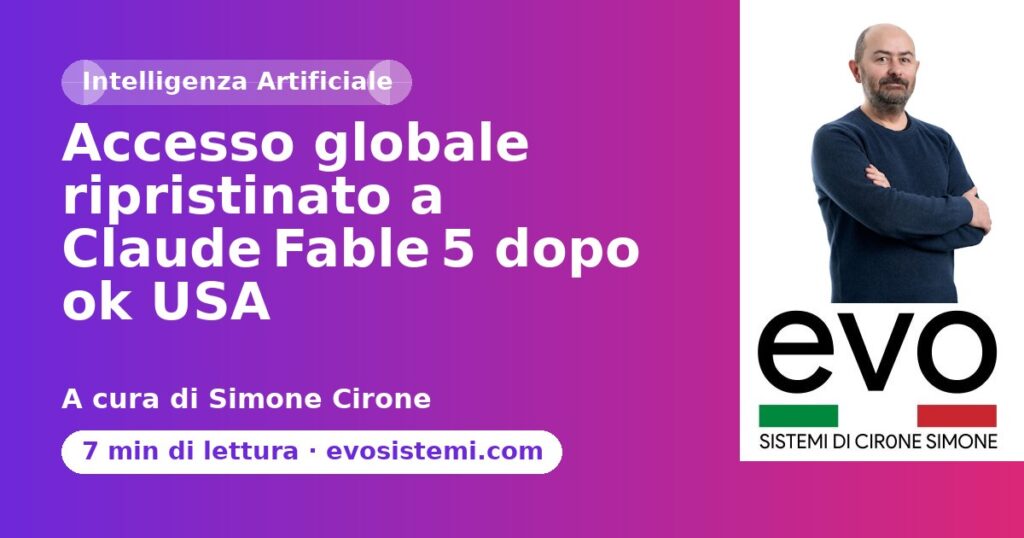 Accesso globale ripristinato a Claude Fable 5 dopo ok USA