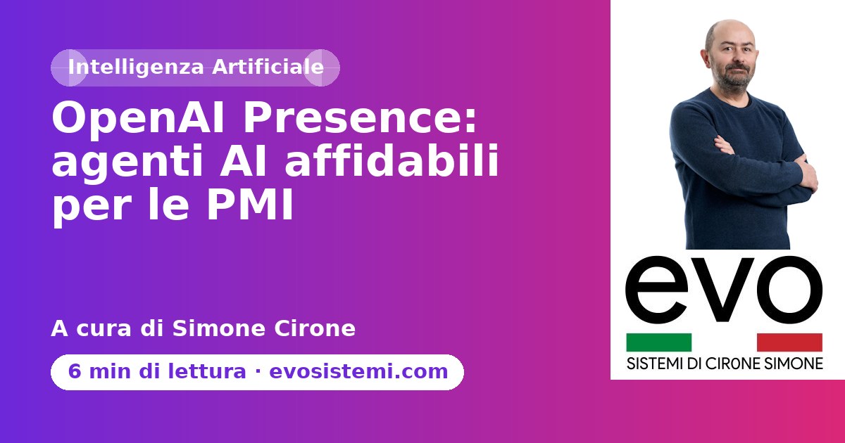 OpenAI Presence: agenti AI affidabili per le PMI