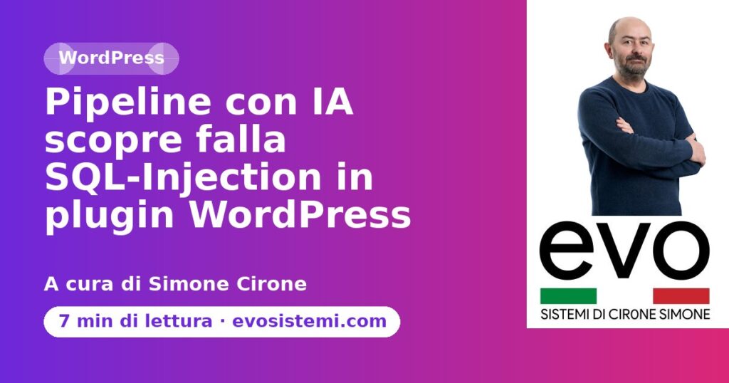 Pipeline con IA scopre falla SQLInjection in plugin WordPress