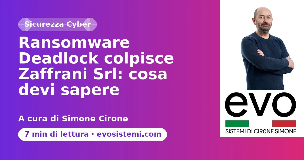 Ransomware Deadlock colpisce Zaffrani Srl: cosa devi sapere