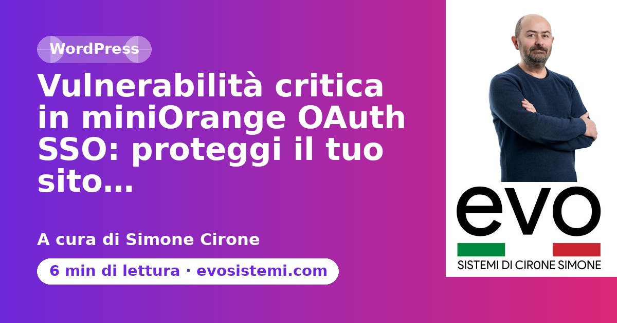 Vulnerabilità critica in miniOrange OAuth SSO: proteggi il tuo sito…