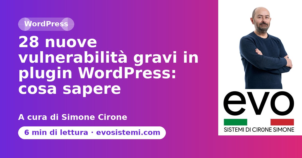 28 nuove vulnerabilità gravi in plugin WordPress: cosa sapere