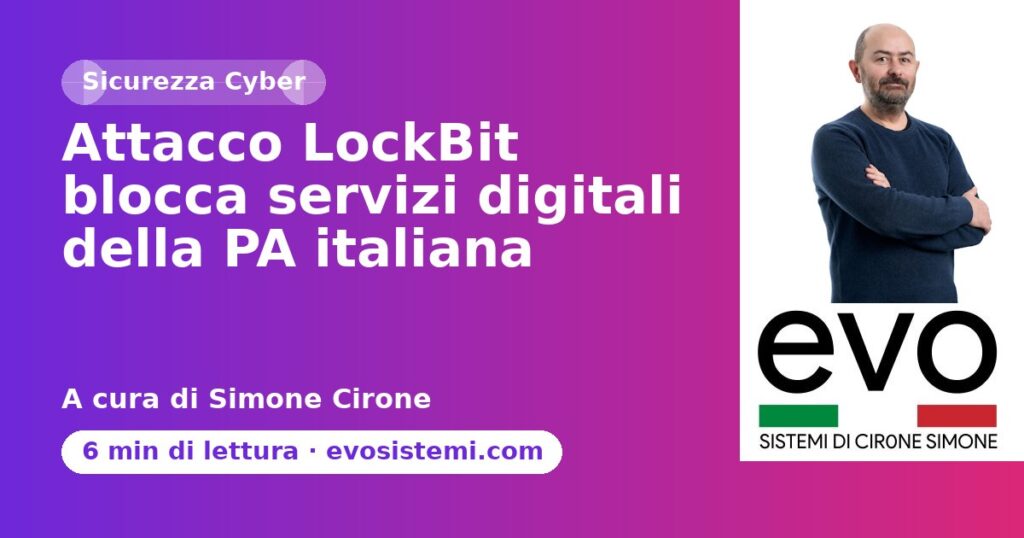 Attacco LockBit blocca servizi digitali della PA italiana