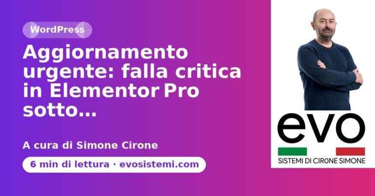 Aggiornamento urgente: falla critica in Elementor Pro sotto…