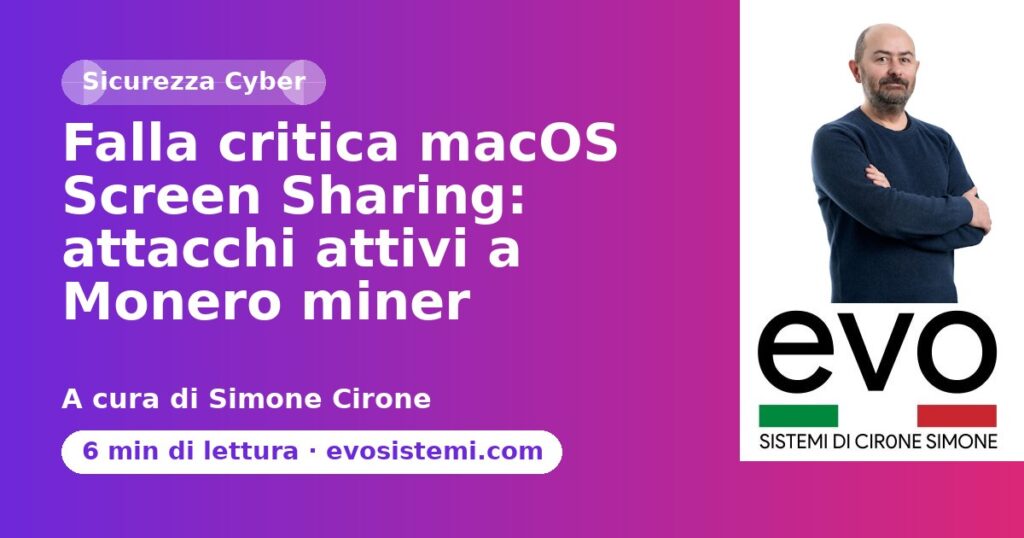Falla critica macOS Screen Sharing: attacchi attivi a Monero miner