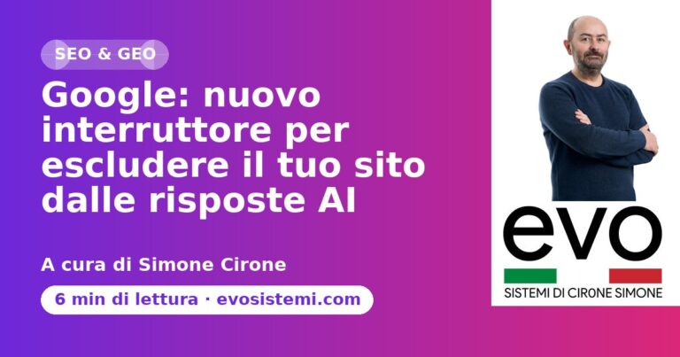 Google: nuovo interruttore per escludere il tuo sito dalle risposte AI