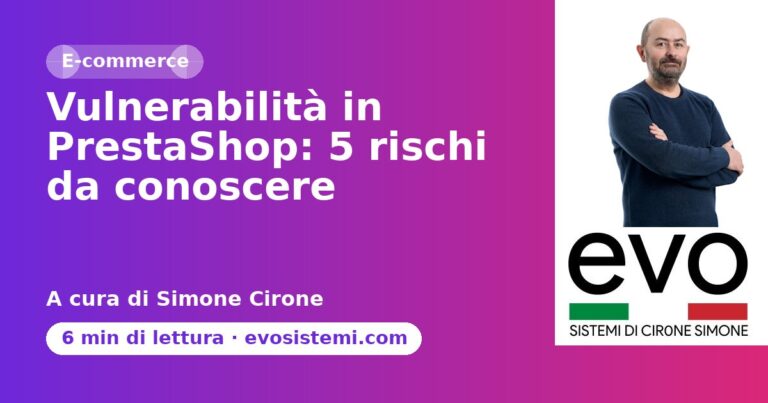 Vulnerabilità in PrestaShop: 5 rischi da conoscere