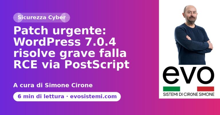 Patch urgente: WordPress 7.0.4 risolve grave falla RCE via PostScript